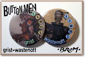 Button Men: grist - wastenott